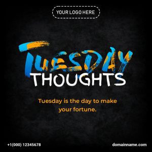 Social Media Post - Tuesday Thoughts