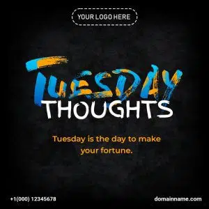 Social Media Post - Tuesday Thoughts